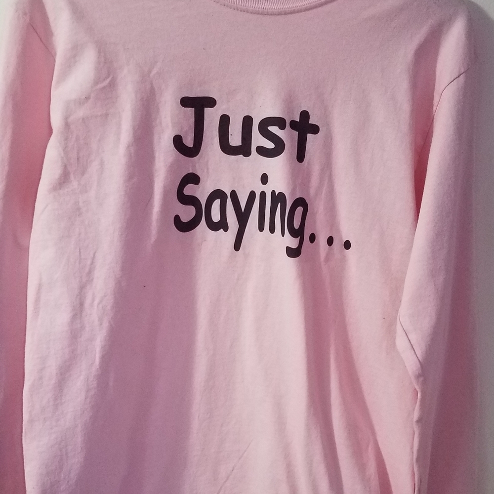 Gildan Just Saying Tee